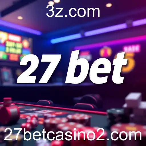 O Crescimento do 27 Bet Casino no Mercado de Jogos em 2026